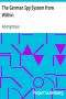 [Gutenberg 41457] • The German Spy System from Within